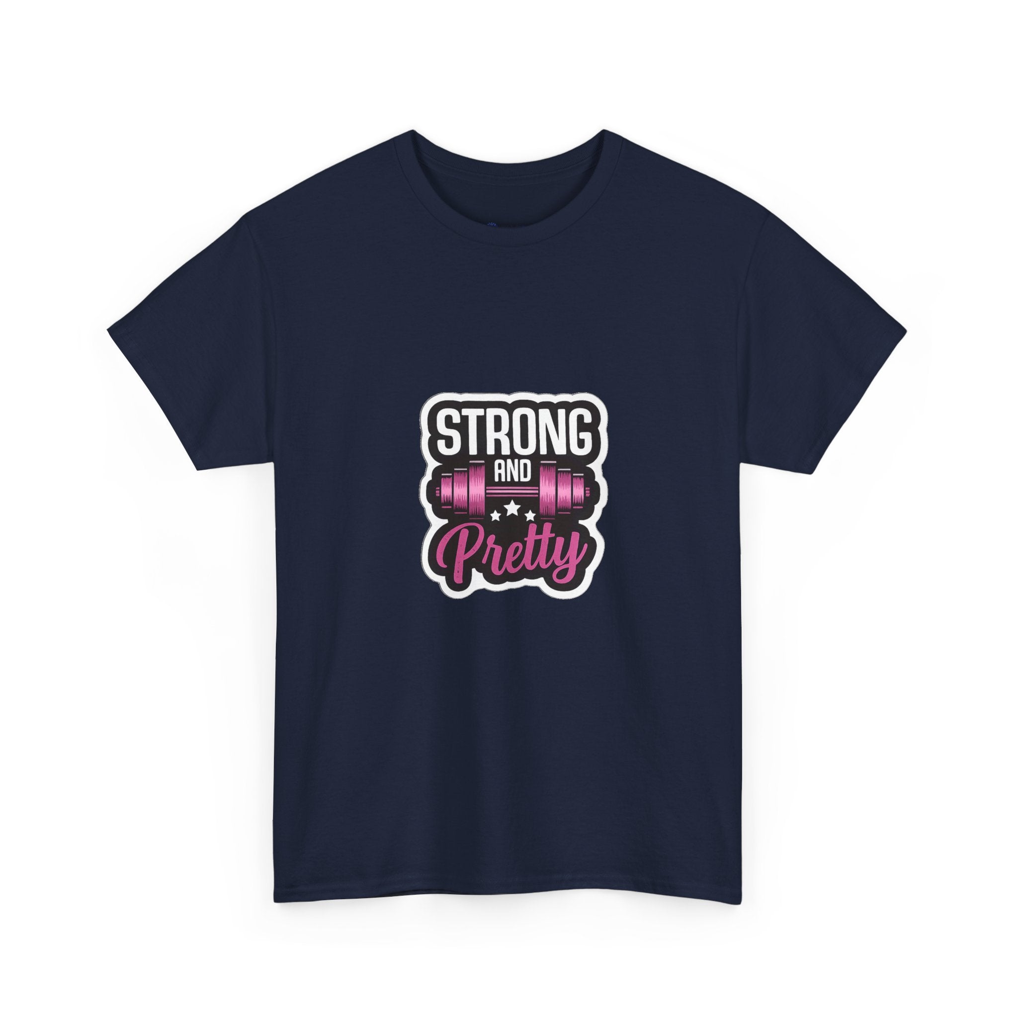 Strong and Pretty Tee — 'Strong and Pretty' Fitness Graphic T-Shirt