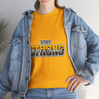 Stay Strong Believe In Yourself T-Shirt — Motivational Graphic Tee