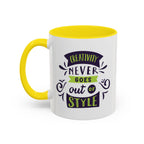 Inspirational "Creativity Never Goes Out of Style" Accent Coffee Mug (Black Handle).