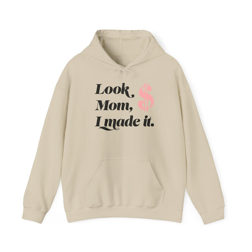 Look, Mom I Made It Hoodie — Feminist Slogan Hooded Sweatshirt (Women Belong Where Decisions Are Made).