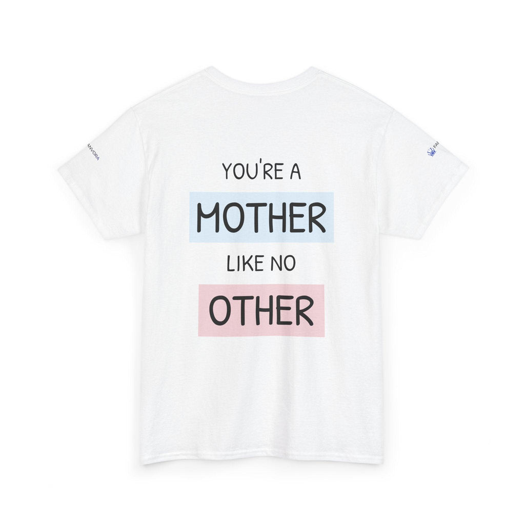 Mother's Day T-Shirt – "You're a Mother Like No Other" Floral Design.
