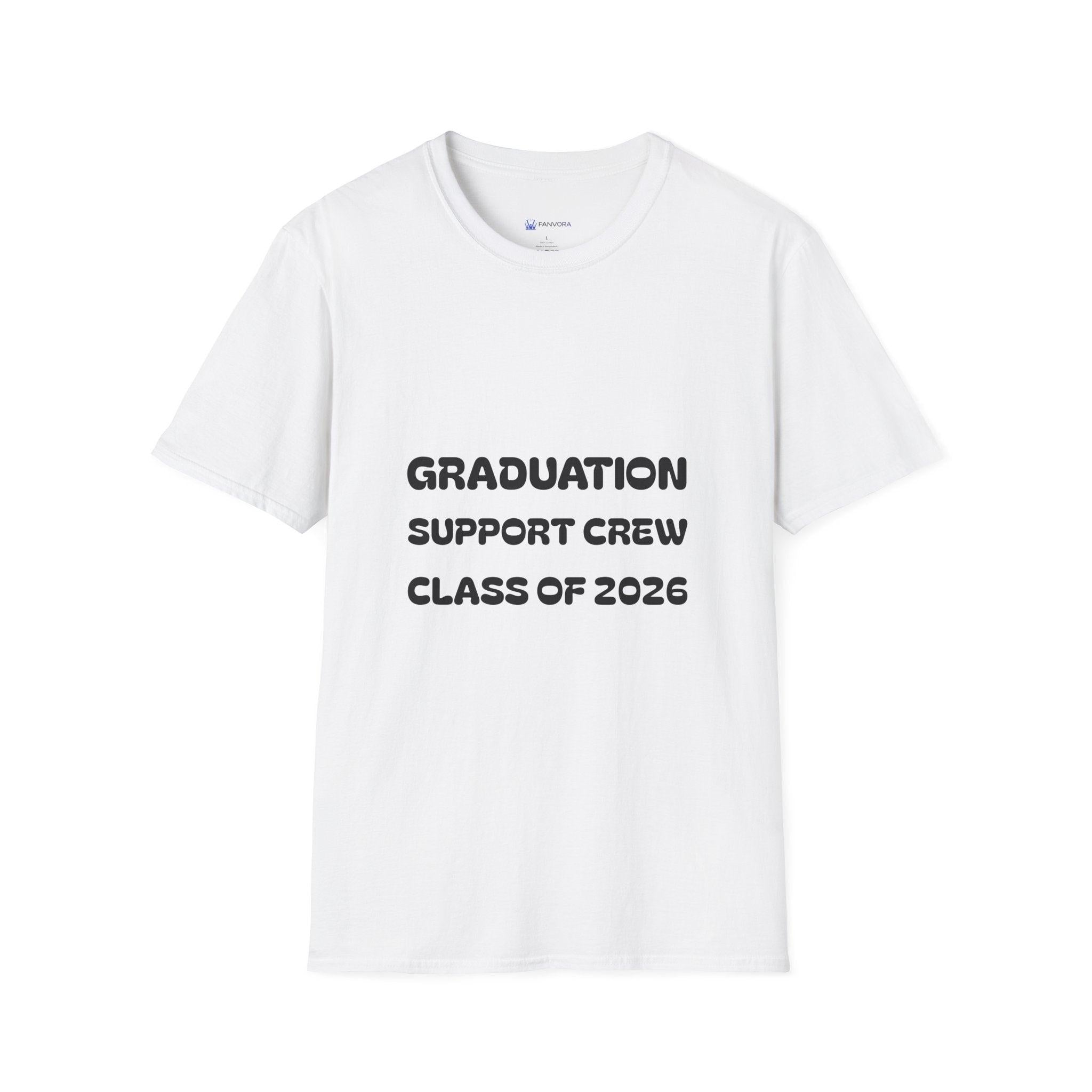 Graduation Support Crew T-Shirt — “Class of 2026” Proud Mom Tee.