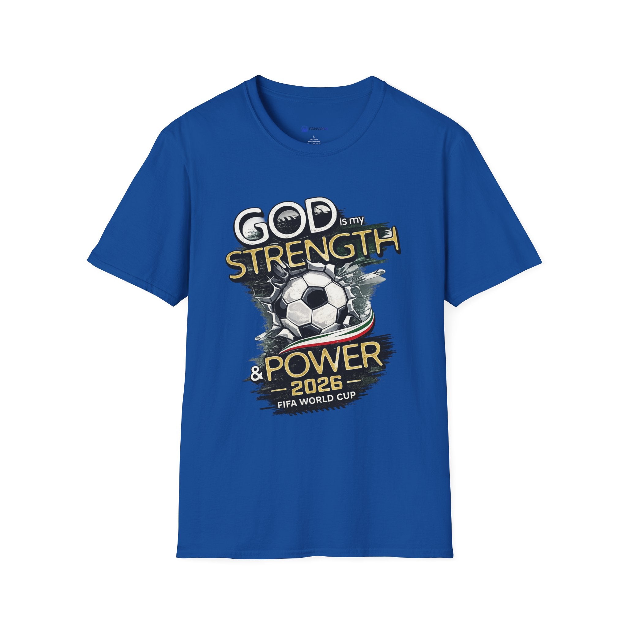 God Is My Strength Soccer T-Shirt — Christian Faith & Football Power 2026
