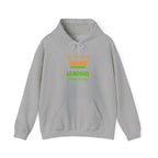 Hoodie — "Learning Today, Leading Tomorrow" Inspirational Teacher Sweatshirt.