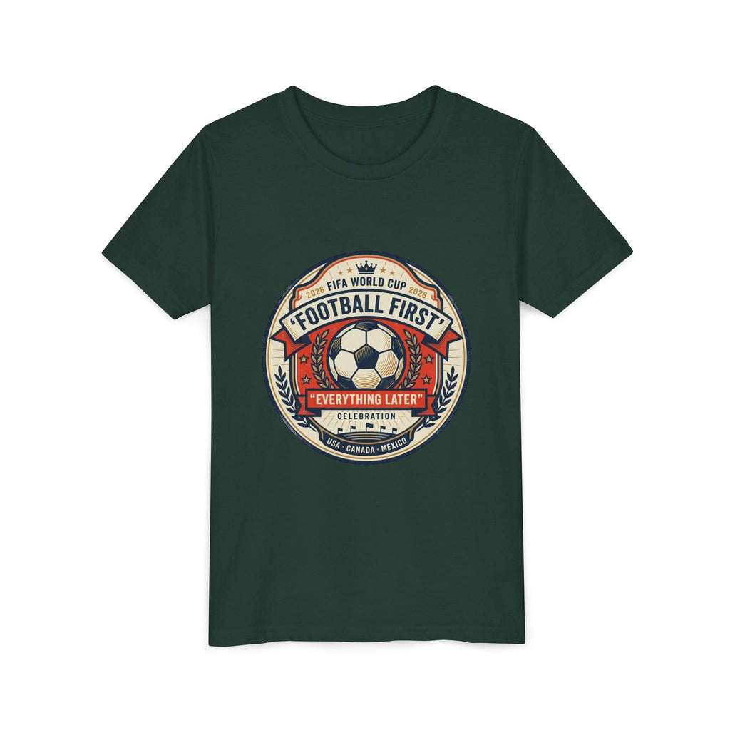 Unisex Youth Tee - "Football First" World Cup 2026 Fan Inspired.