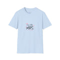I'm His Mrs. T-Shirt — Bridal/Engagement Wife Tee
