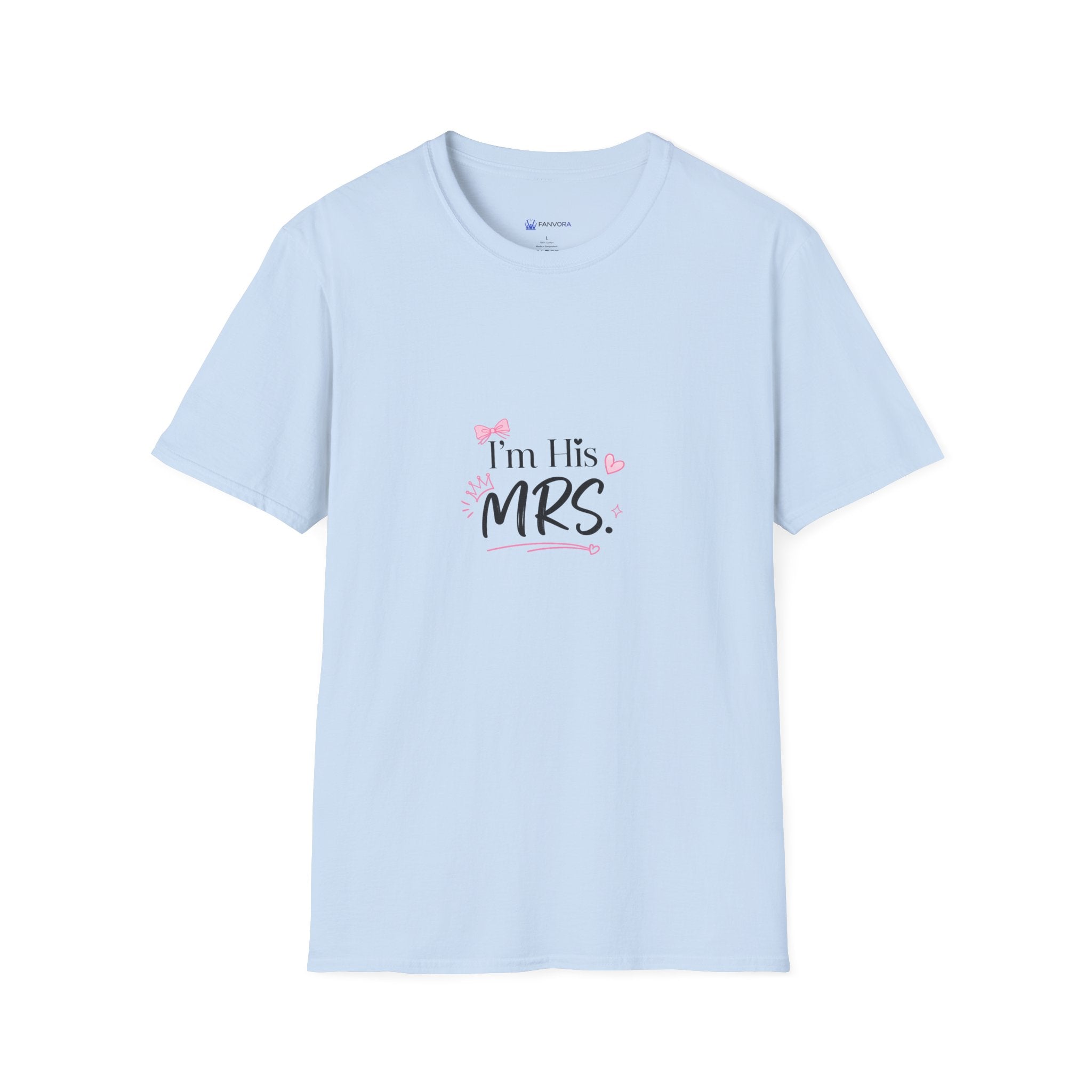 I'm His Mrs. T-Shirt — Bridal/Engagement Wife Tee